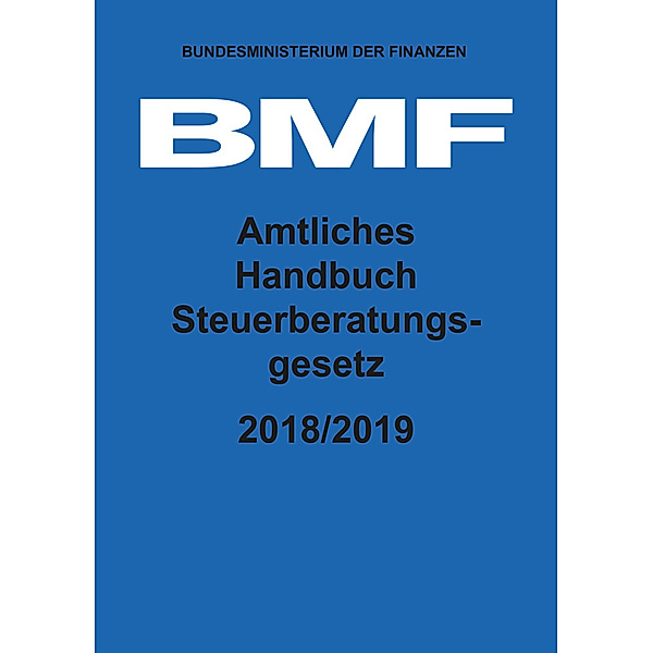 Amtliches Handbuch Steuerberatungsgesetz 2018/2019