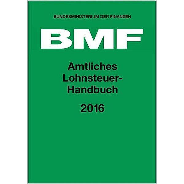 Amtliches Lohnsteuer-Handbuch 2016