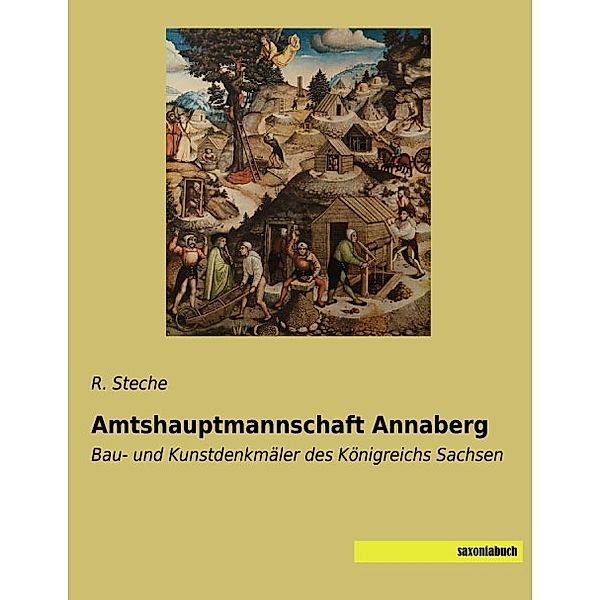 Amtshauptmannschaft Annaberg, R. Steche