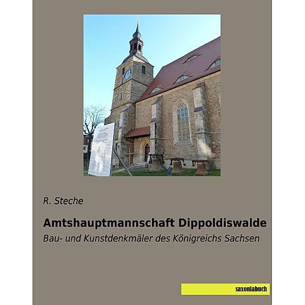 Amtshauptmannschaft Dippoldiswalde, R. Steche