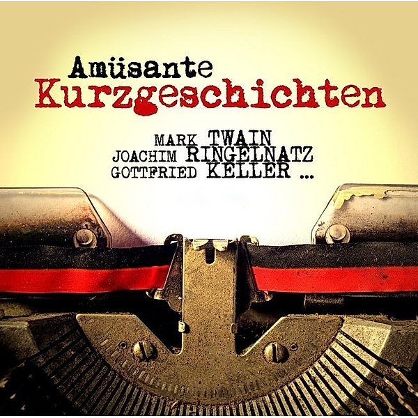 Amüsante Kurzgeschichten,1 Audio-CD, Diverse Interpreten