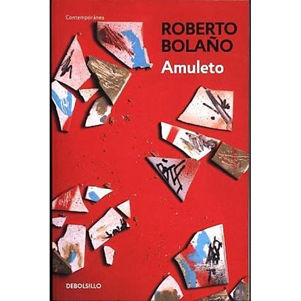 Amuleto, Roberto Bolano