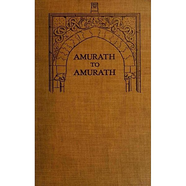 Amurath to Amurath, Gertrude Margaret Lowthian Bell