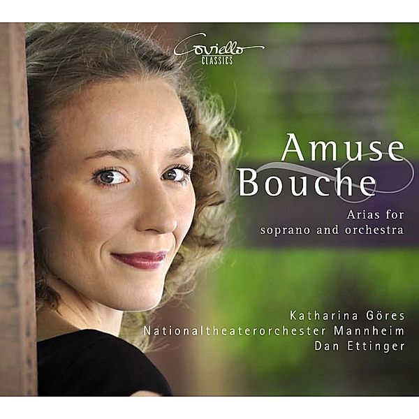 Amuse Bouche-Sopranarien, K. Göres, Ettinger, Nationaltheaterorchester Mannhe