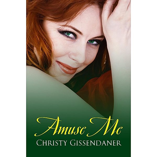 Amuse Me, Christy Gissendaner