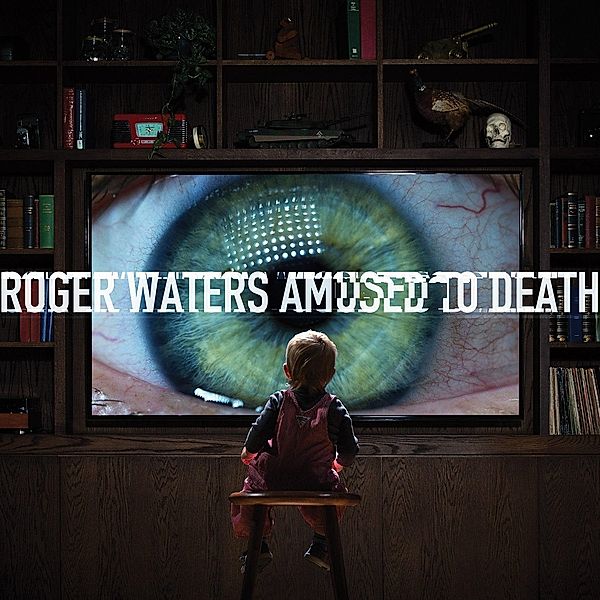 Amused To Death, Roger Waters