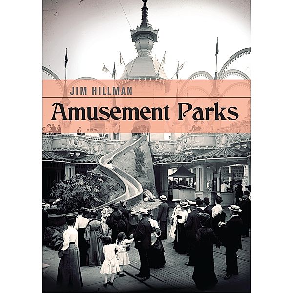 Amusement Parks, Jim Hillman