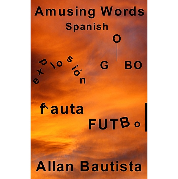 Amusing Words Spanish, Allan Bautista