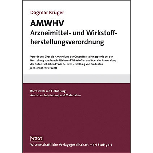 AMWHV Arzneimittel- und Wirkstoffherstellungsverordnung, Dagmar Krüger