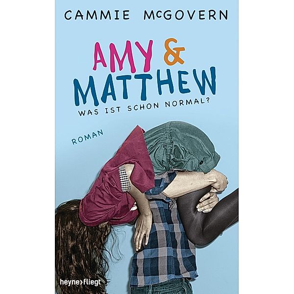 Amy & Matthew - Was ist schon normal?, Cammie McGovern