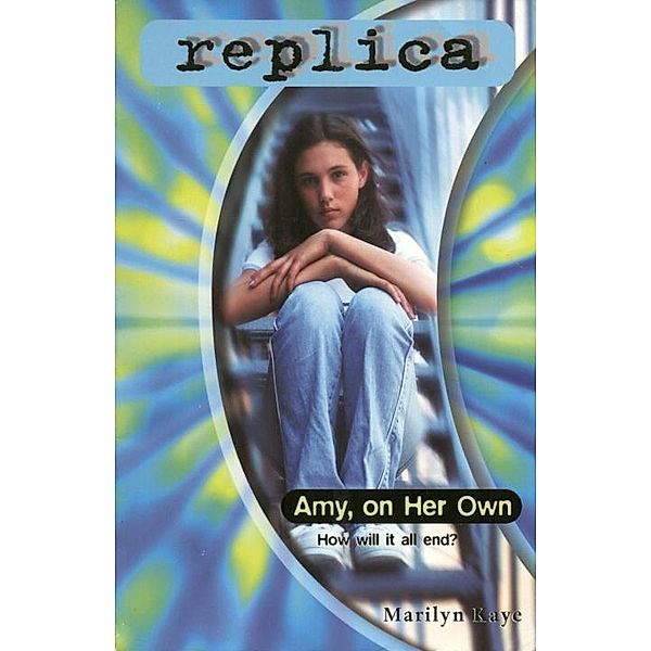 Amy, on Her Own (Replica #24) / Replica Bd.24, Marilyn Kaye