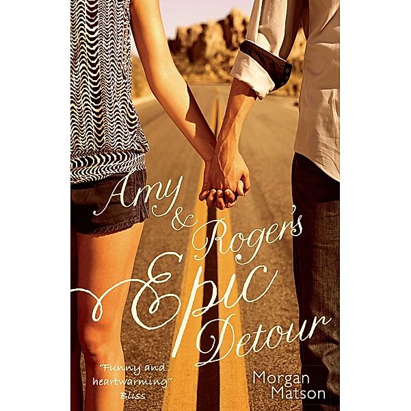 Amy & Roger's Epic Detour, Morgan Matson