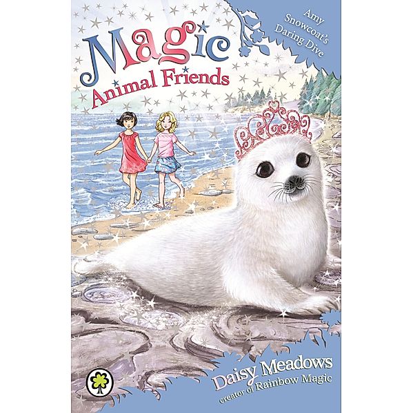 Amy Snowycoat's Daring Dive / Magic Animal Friends Bd.20, Daisy Meadows