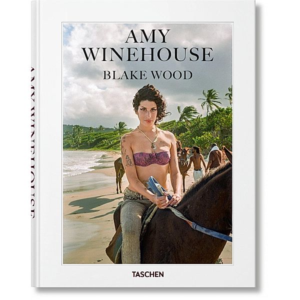 Amy Winehouse. Blake Wood, Nancy Jo Sales