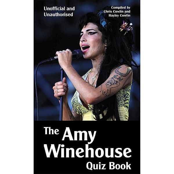 Amy Winehouse Quiz Book / Andrews UK, Chris Cowlin