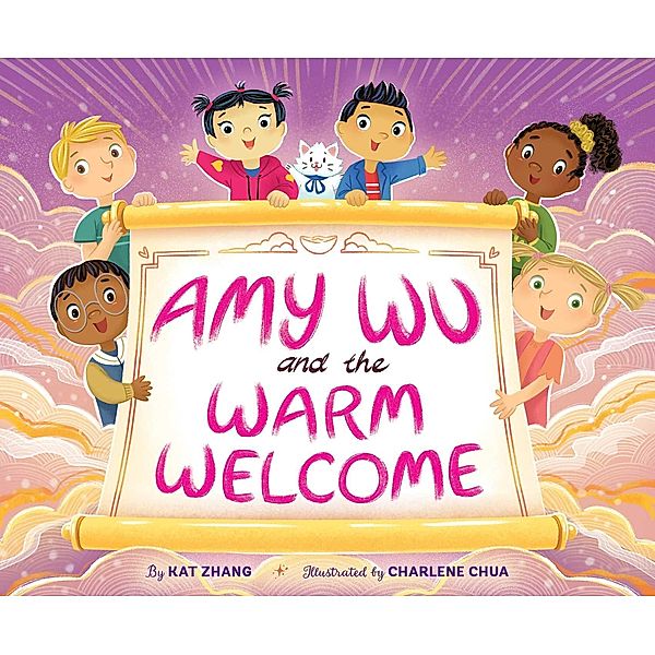 Amy Wu and the Warm Welcome / Amy Wu, Kat Zhang