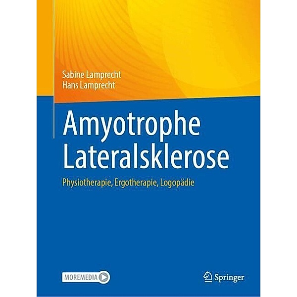 Amyotrophe Lateralsklerose, Sabine Lamprecht, Hans Lamprecht