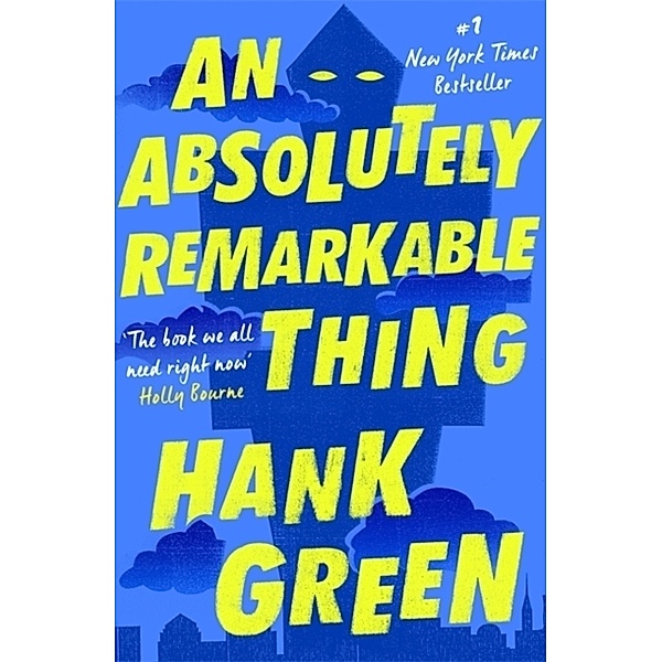 An Absolutely Remarkable Thing, Hank Green