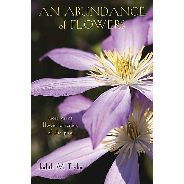 An Abundance of Flowers, Judith M. Taylor