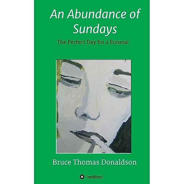 An Abundance of Sundays, Bruce Thomas Donaldson