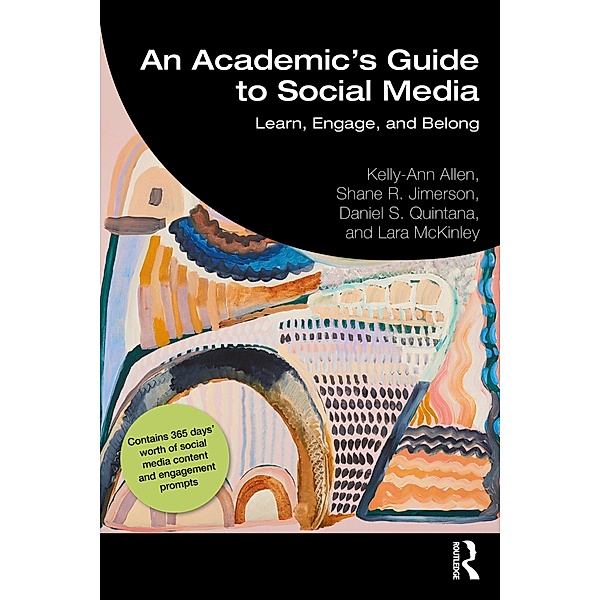 An Academic's Guide to Social Media, Kelly-Ann Allen, Shane R. Jimerson, Daniel S. Quintana, Lara McKinley