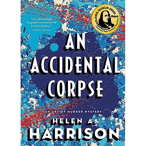 An Accidental Corpse / Art of Murder Mysteries Bd.2, Helen A. Harrison