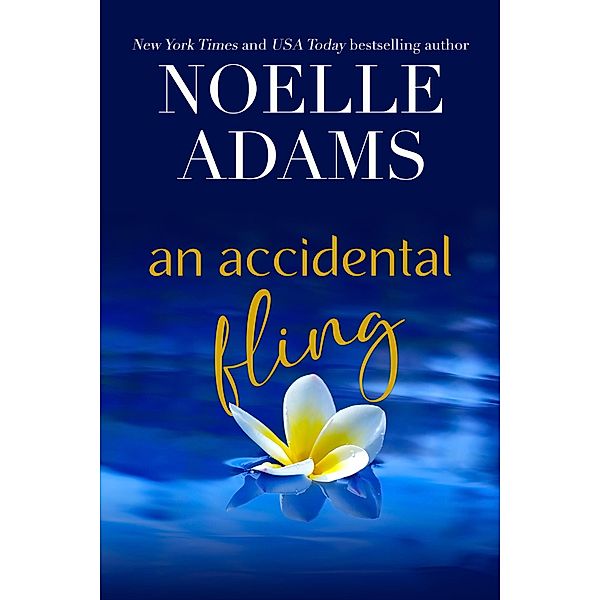 An Accidental Fling (Green Valley, #2) / Green Valley, Noelle Adams