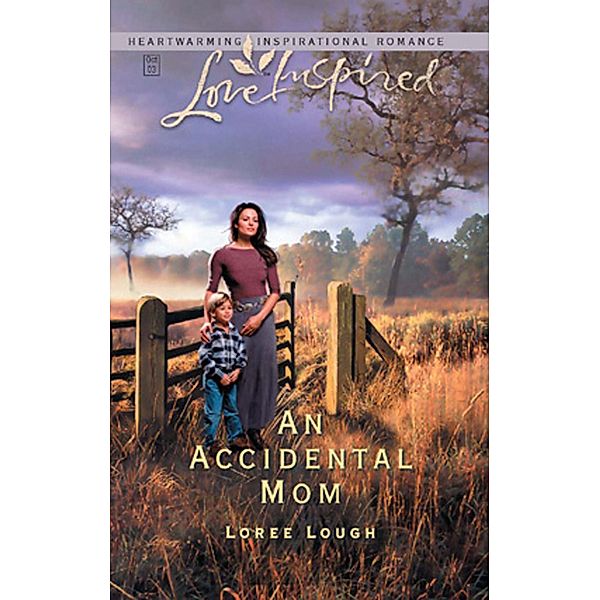 An Accidental Mom / Accidental Moms Bd.3, Loree Lough