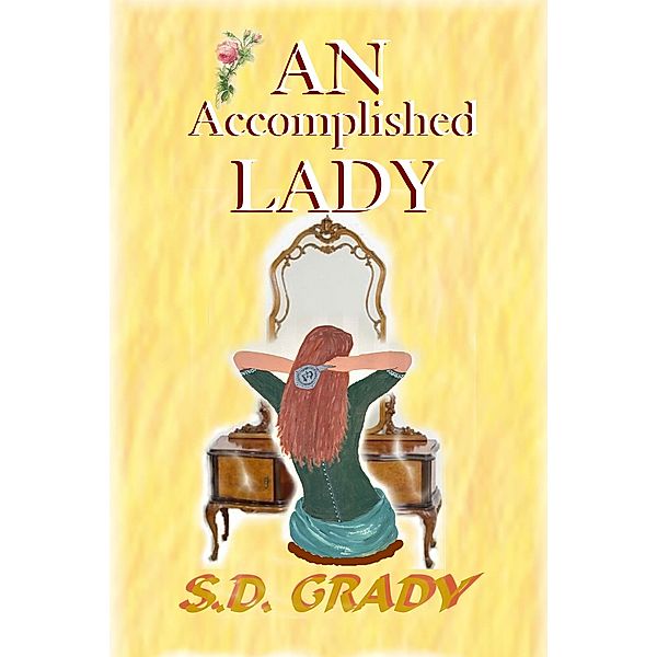 An Accomplished Lady, S. D. Grady