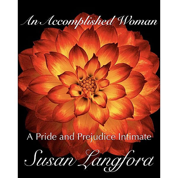 An Accomplished Woman (To Tempt Me, #2) / To Tempt Me, Susan Langford