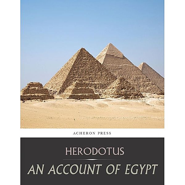 An Account of Egypt, Herodotus