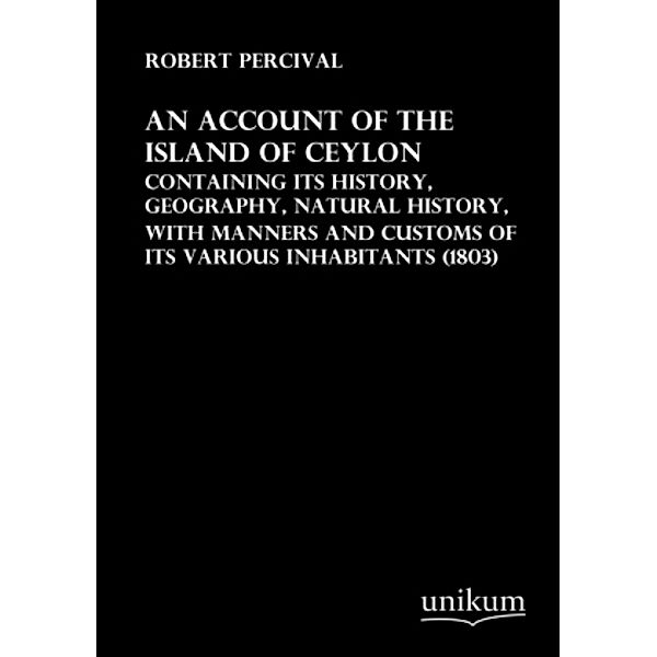 An Account of the Island of Ceylon, Robert Percival