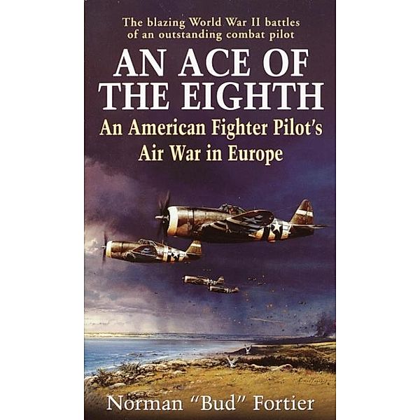 An Ace of the Eighth, Norman J. Fortier