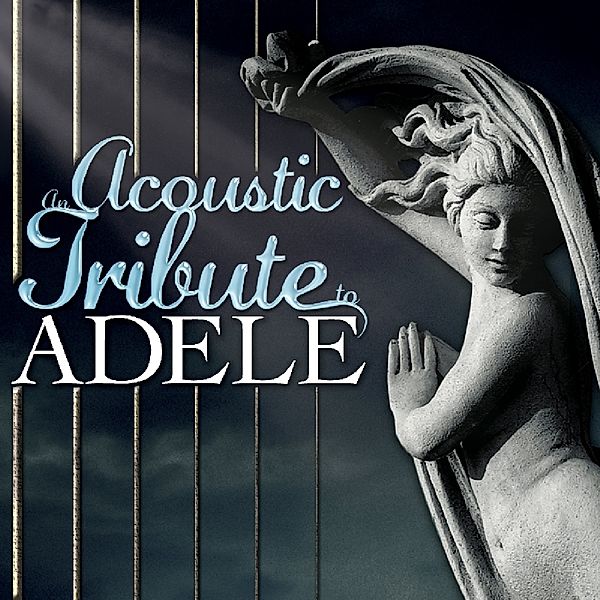 An Acoustic Tribute To Adele, Adele