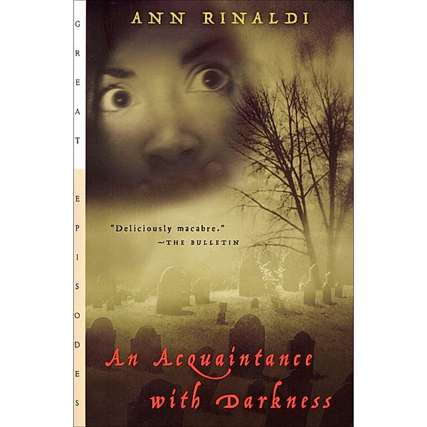 An Acquaintance with Darkness / Great Episodes, Ann Rinaldi