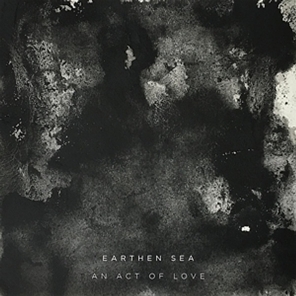 An Act Of Love (Vinyl), Earthen Sea