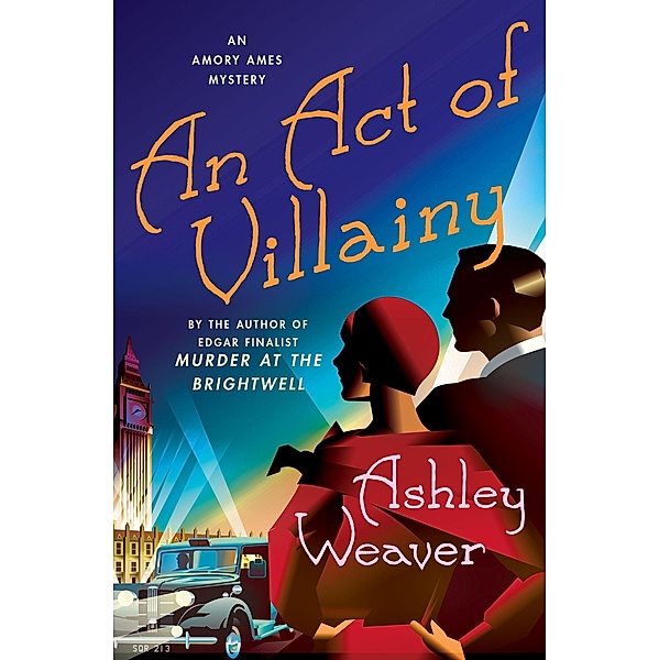 An Act of Villainy / An Amory Ames Mystery Bd.5, Ashley Weaver
