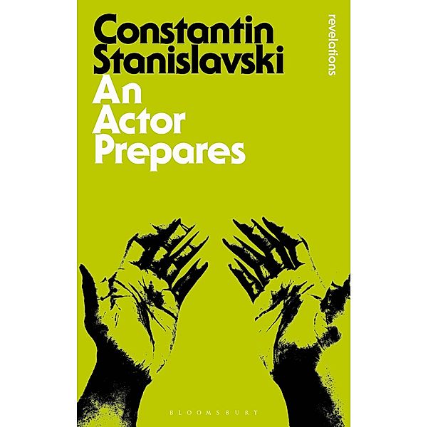 An Actor Prepares / Bloomsbury Revelations, Constantin Stanislavski