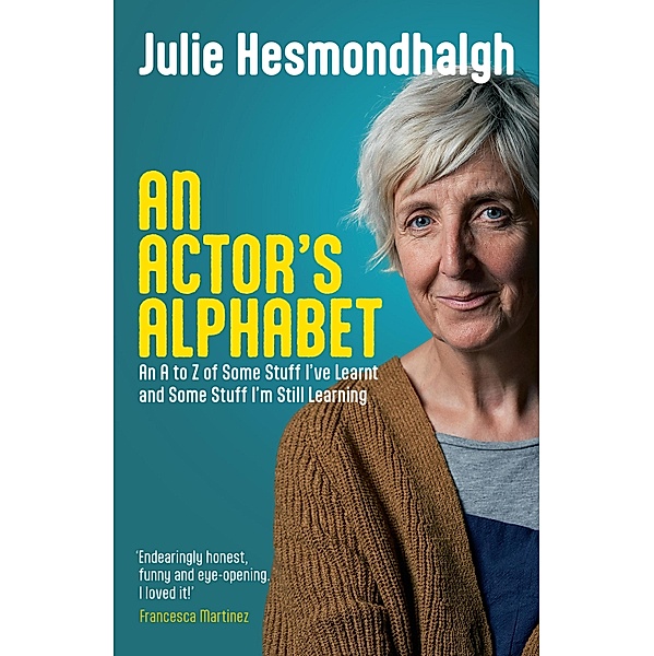An Actor's Alphabet, Julie Hesmondhalgh