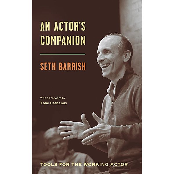 An Actor's Companion, Seth Barrish