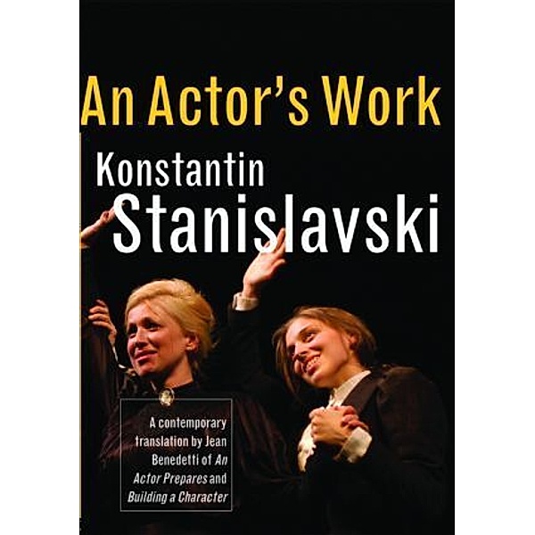 An Actor's Work, Konstantin Stanislavski