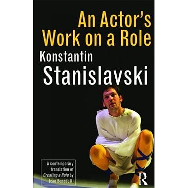 An Actor's Work on a Role, Konstantin Stanislavski