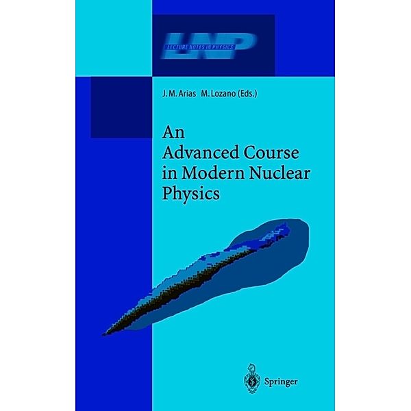 An Advanced Course in Modern Nuclear Physics