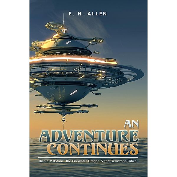 An Adventure Continues, E. H. Allen
