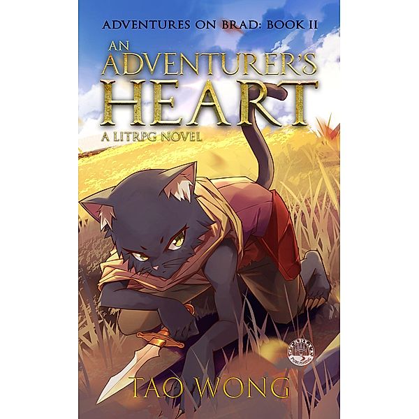 An Adventurer's Heart / Adventures on Brad Bd.2, Tao Wong