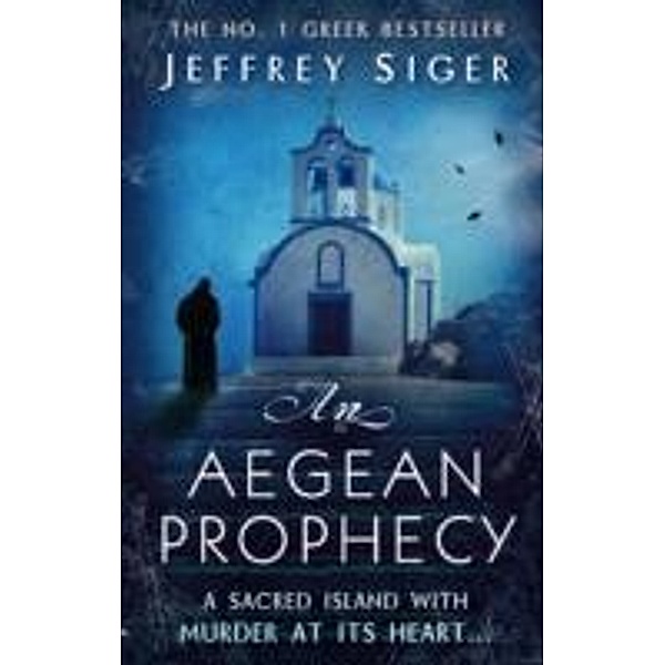 An Aegean Prophecy, Jeffrey Siger