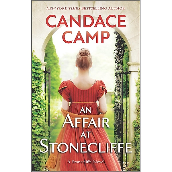An Affair at Stonecliffe / A Stonecliffe Novel Bd.1, Candace Camp