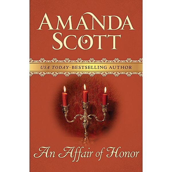 An Affair of Honor, Amanda Scott