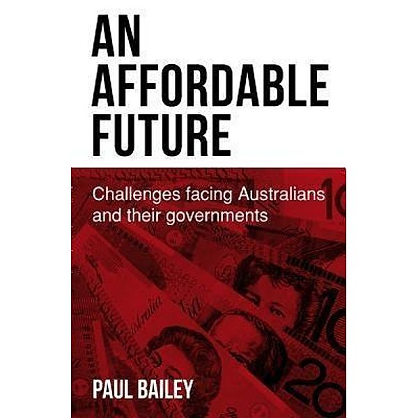 An Affordable Future / Samark, Paul Bailey