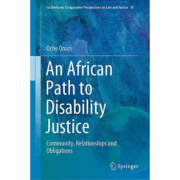 An African Path to Disability Justice, Oche Onazi